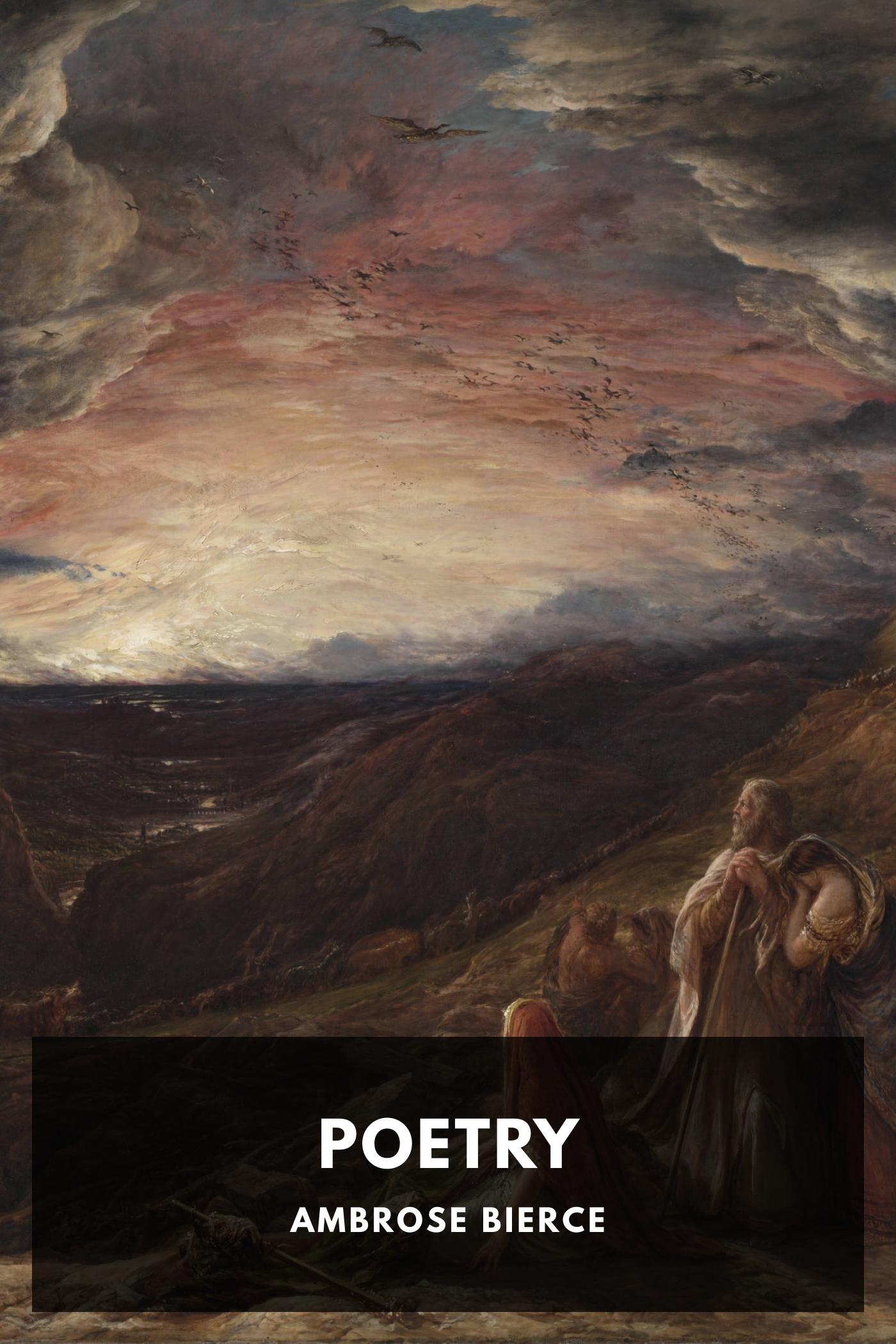 Poetry - Ambrose Bierce